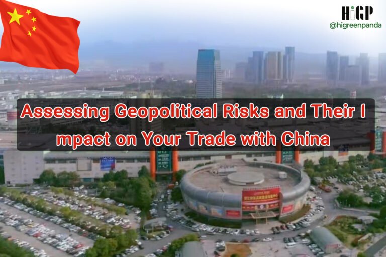Assessing Geopolitical Risks and Their Impact on Your Trade with China