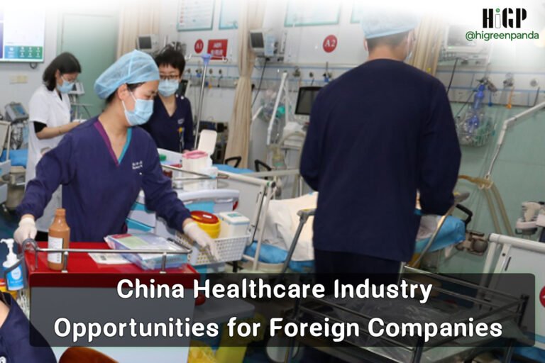 China’s Healthcare Industry: Opportunities for Foreign Companies