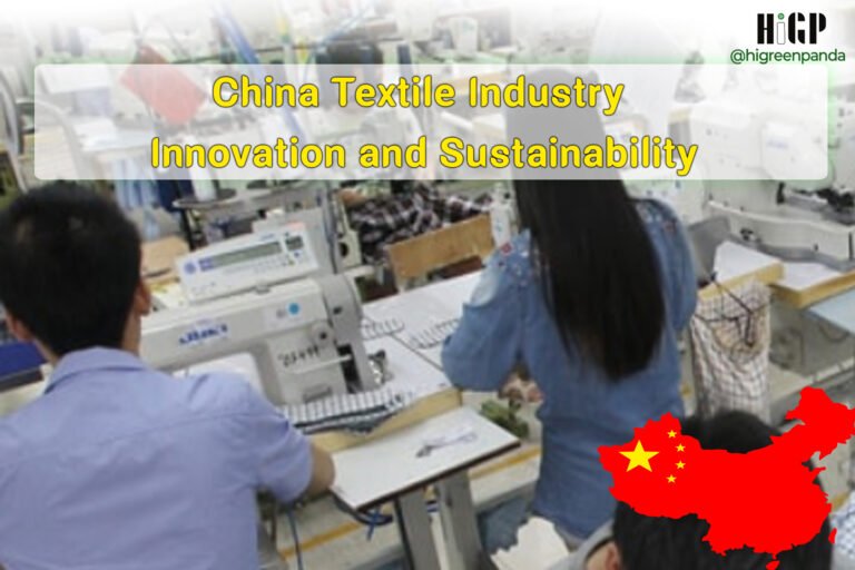 China’s Textile Industry: Innovation and Sustainability
