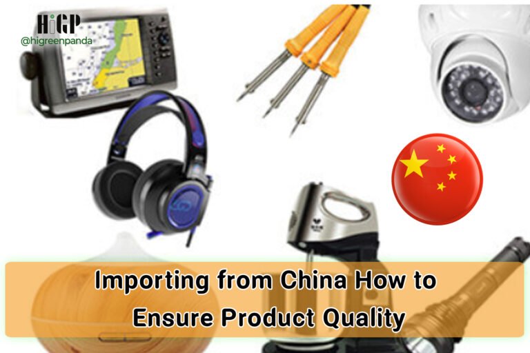 Importing from China: How to Ensure Product Quality