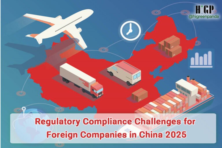 Regulatory Compliance Challenges for Foreign Companies in China 2025