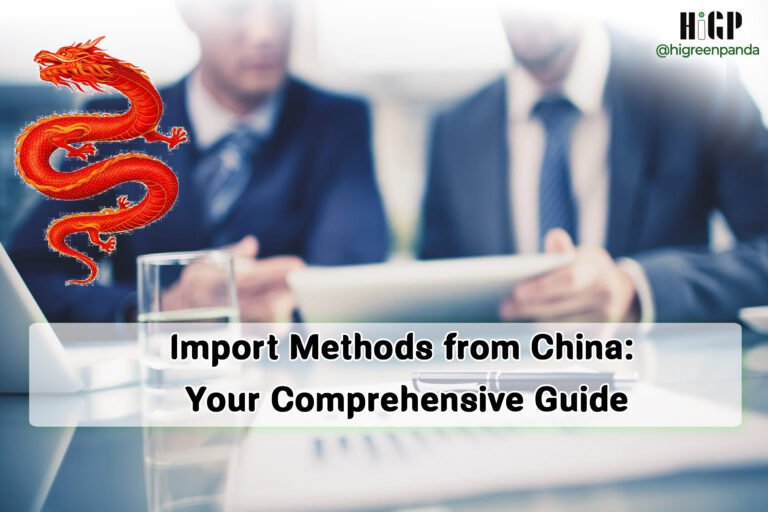 Import Methods from China: Your Comprehensive Guide